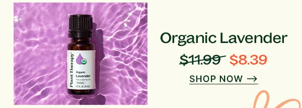 Shop Organic Lavender Deal!
