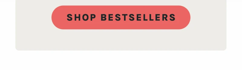 Shop Bestsellers