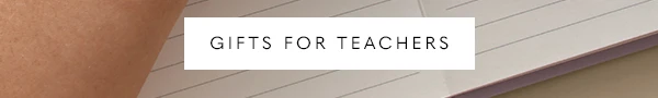 Gifts For Teachers