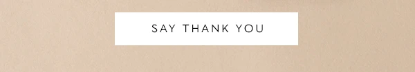 Say Thank You