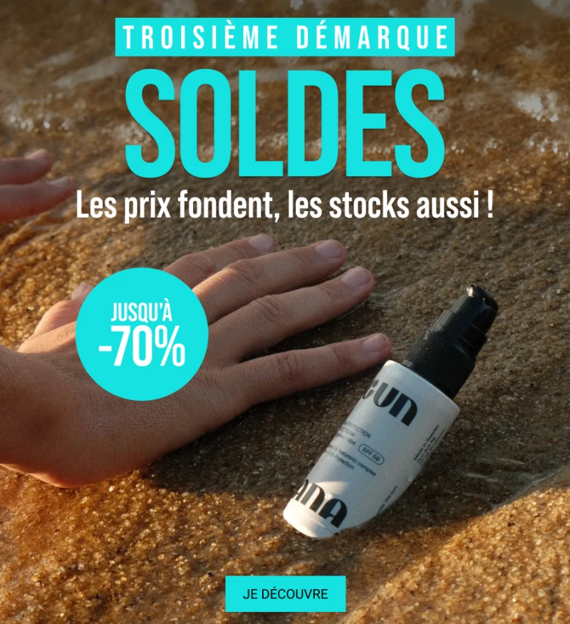 Troisième démarque Soldes Jusqu’à -70% Les prix fondent, les stocks aussi ! Troisième démarque Soldes Jusqu’à -70% Les prix fondent, les stocks aussi !