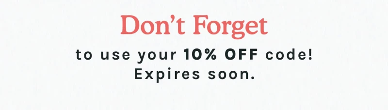 Dont Forget 10% Off