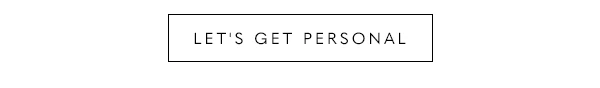 Let's Get Personal