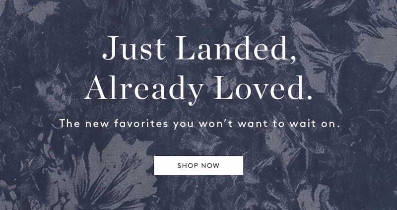 Just Landed, already loved. The new favorites you won't want to wait on.