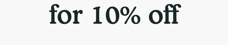 For 10% Off