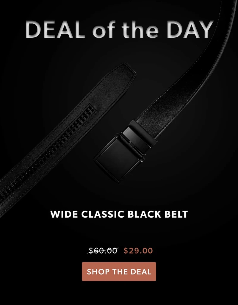 Deal of the Day. Wide black belt. Only $29