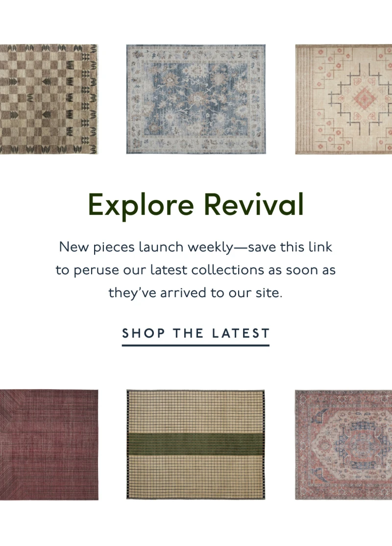 Explore Revival | New pieces launch weekly—save this link to peruse our latest collections as soon as they’ve arrived to our site. | SHOP THE LATEST
