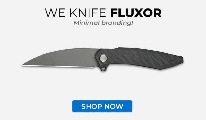 WE Knife Fluxor