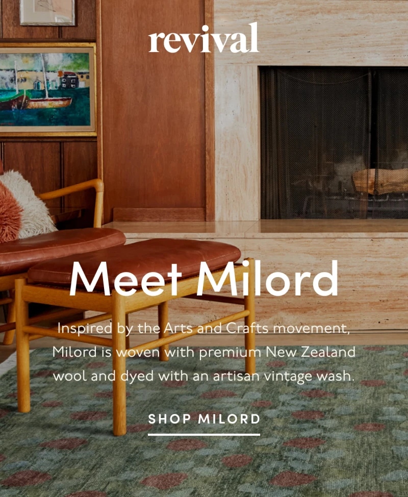 Revival | Meet Milord | Inspired by the Arts and Crafts movement, Milord is woven with premium New Zealand wool and dyed with an artisan vintage wash. | SHOP MILORD
