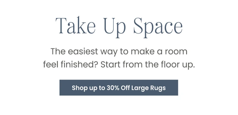 Shop up to 30% Off Large Rugs