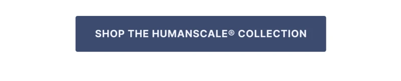 shop the entire humanscale collection