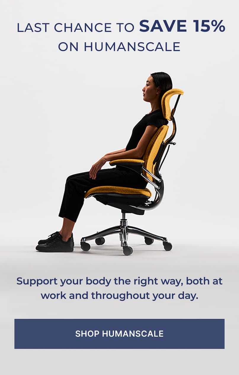 support your body the right way, both at work and throughout the day