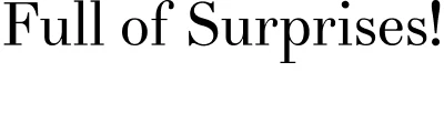 Full of surprises