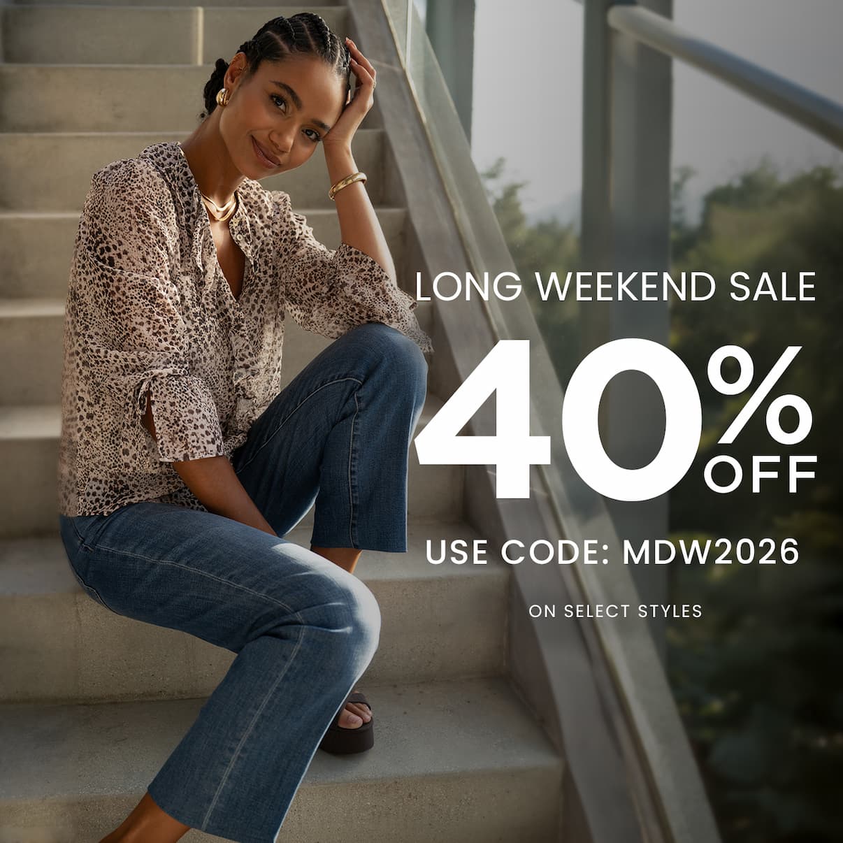 Long Weekend Sale. 40% off. use Code: MDW2026 on select pieces