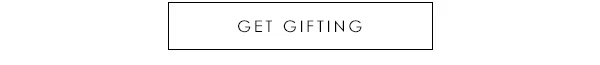 Get Gifting