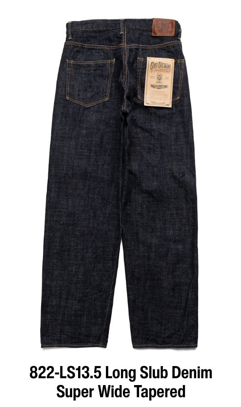 822-LS13.5 Long Slub Denim Super Wide Tapered