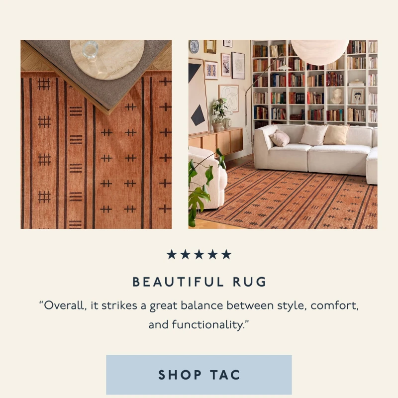 Beautiful rug | “Overall, it strikes a great balance between style, comfort, and functionality.” | [ SHOP TAC ]