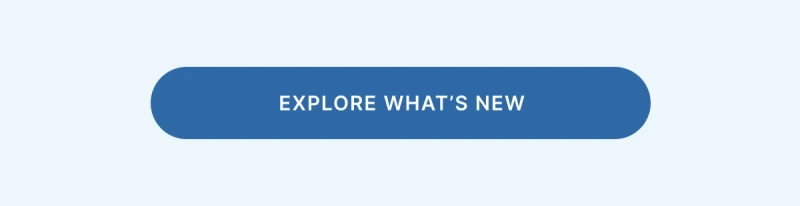 explore what's new