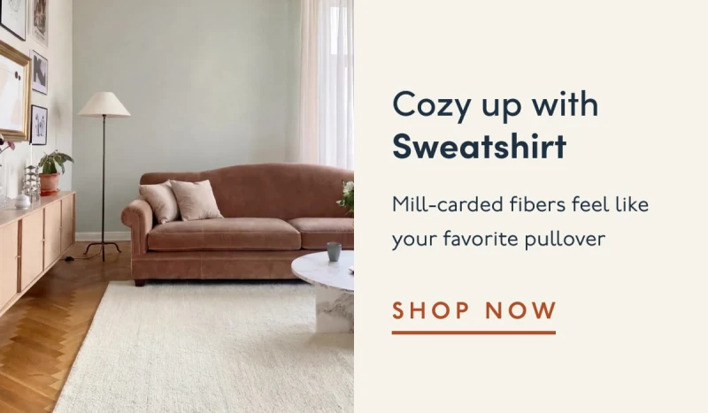 Cozy up with Sweatshirt | Mill-carded fibers feel like your favorite pullover | SHOP NOW
