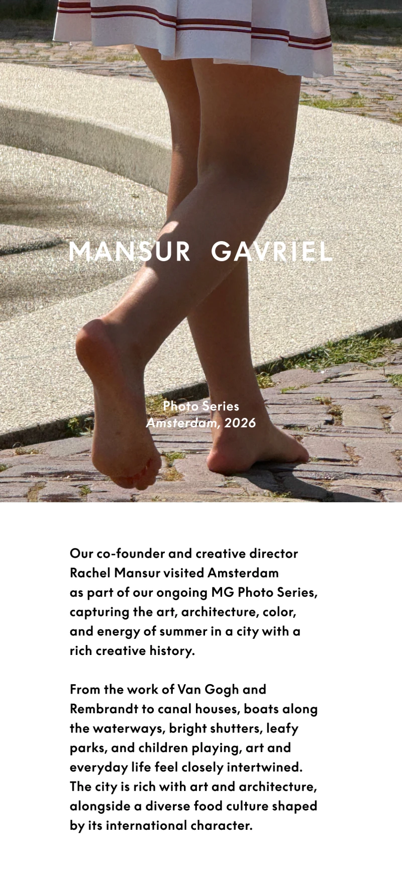 Our co-founder and creative director Rachel Mansur visited Amsterdam as part of our ongoing MG Photo Series, capturing the art, architecture, color, and energy of summer in a city with a rich creative history.