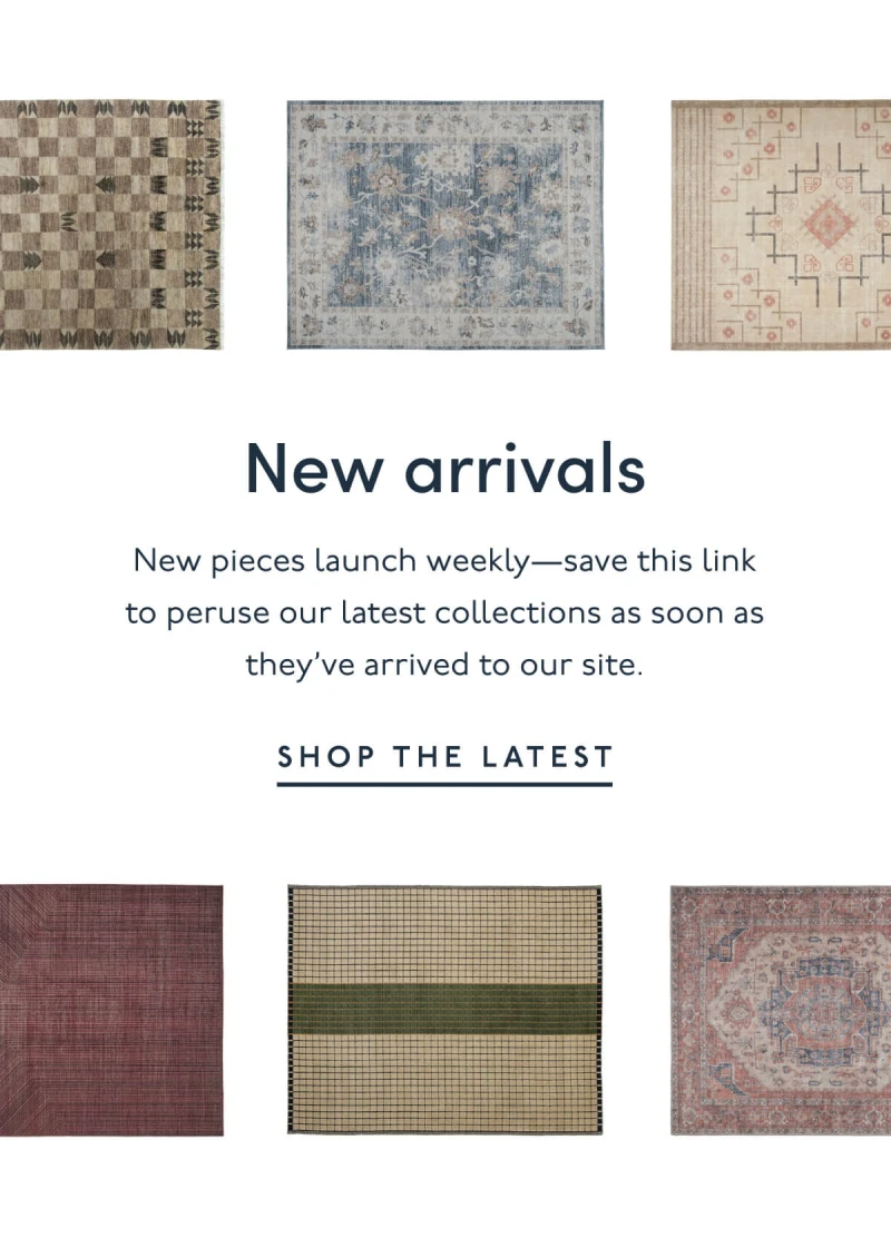 New Arrivals | New pieces launch weekly—save this link to peruse our latest collections as soon as they’ve arrived to our site! | SHOP THE LATEST