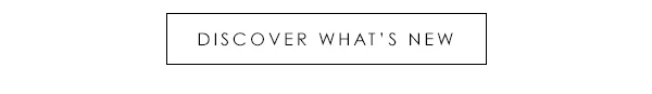 Discover What's New