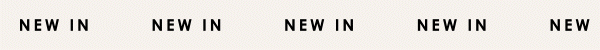 NEW IN