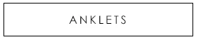 Anklets