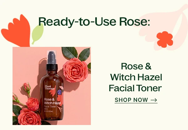 Ready-to-Use Rose: Rose & Witch Hazel Facial Toner