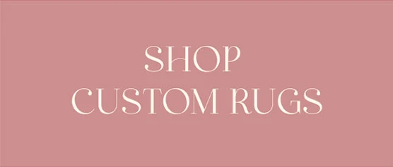 Shop Custom Rugs