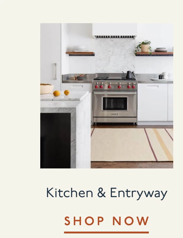 Kitchen & Entryway | Shop Now
