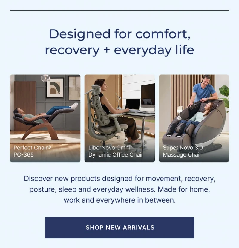 designed for comfort, recovery and everyday life