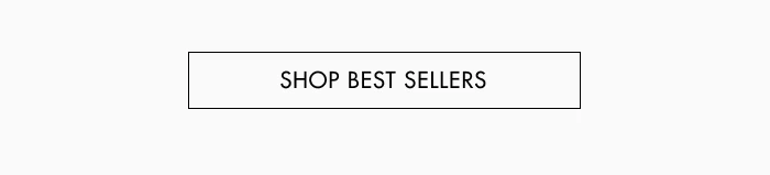 SHOP BESTSELLERS