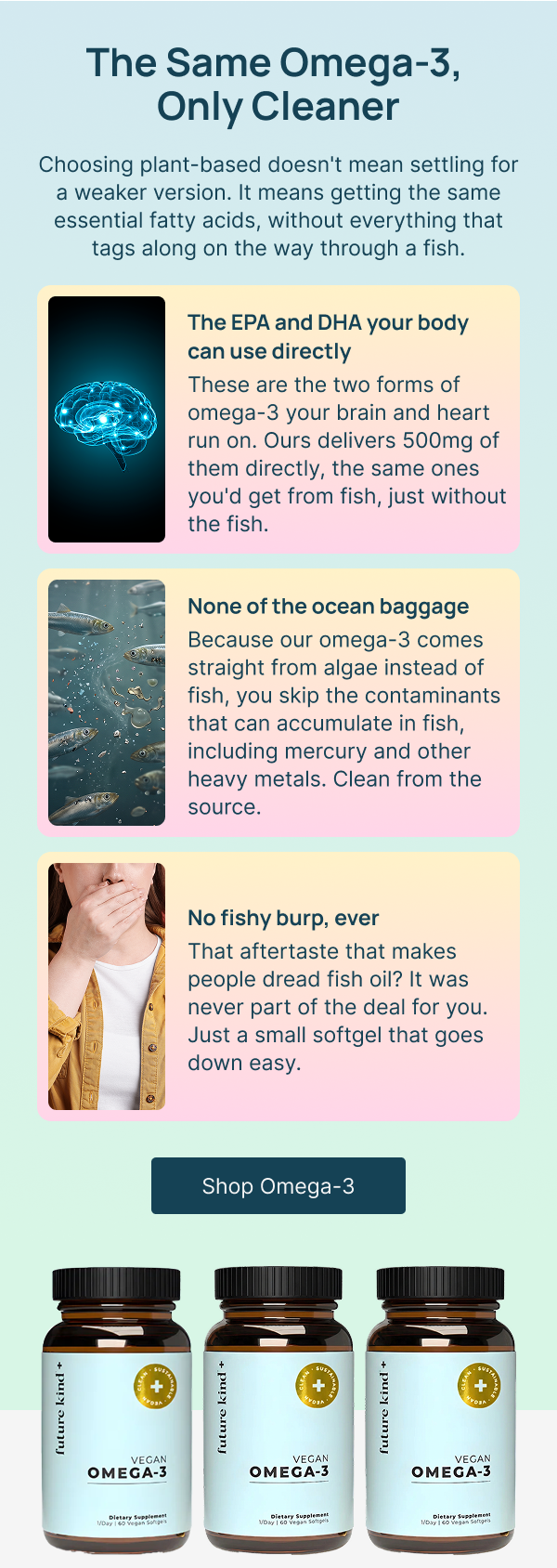 The Same Omega-3,  Only Cleaner