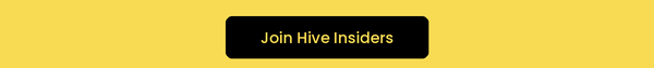 CTA Join Hive Insiders