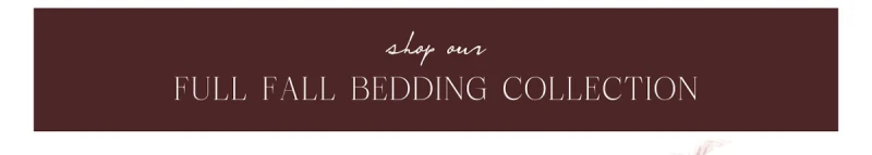 FULL FALL BEDDING COLLECTION