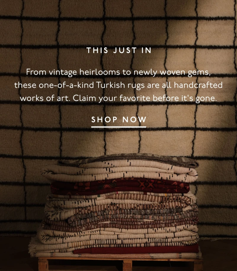 Revival | THIS JUST IN | From vintage heirlooms to newly woven gems, these one-of-a-kind Turkish rugs are all handcrafted works of art. Claim your favorite before it's gone. | SHOP NOW