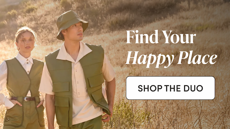 Find Your Happy Place  CTA: SHOP THE DUO 