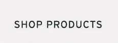 Shop Products