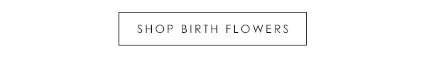 Shop Birth Flowers