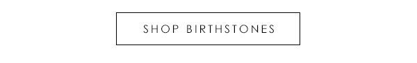 Shop Birthstones