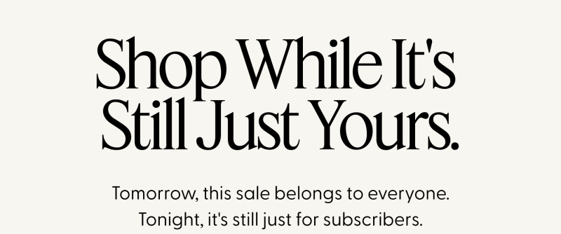 Shop While It's Still Just Yours.