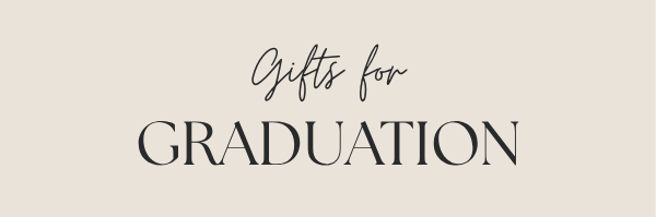 Gifts for Graduation