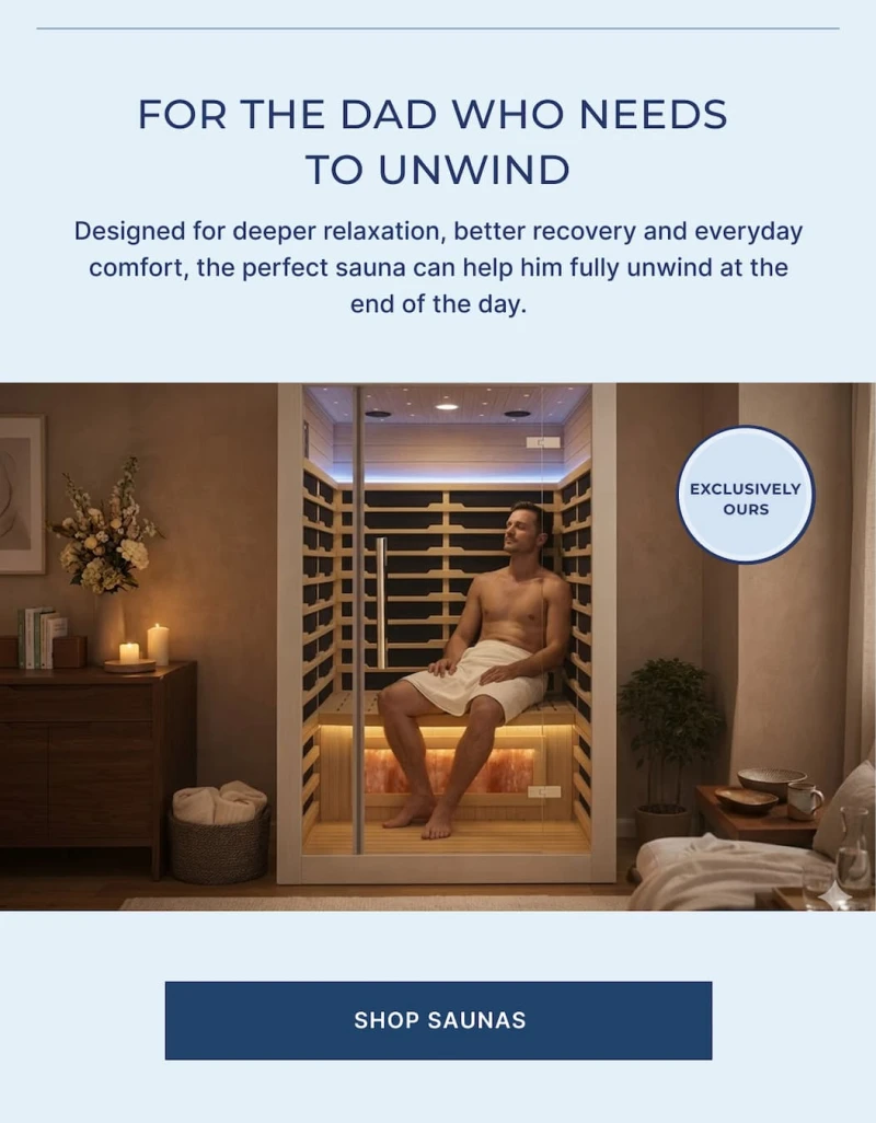 Shop Saunas for the dad who needs to unwind