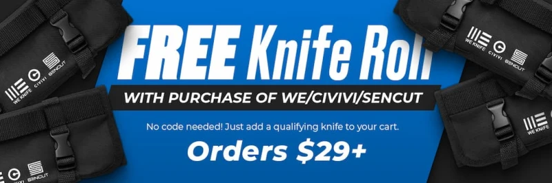 FREE Knife Roll With WE/CIVIVI/SENCUT Orders $29+