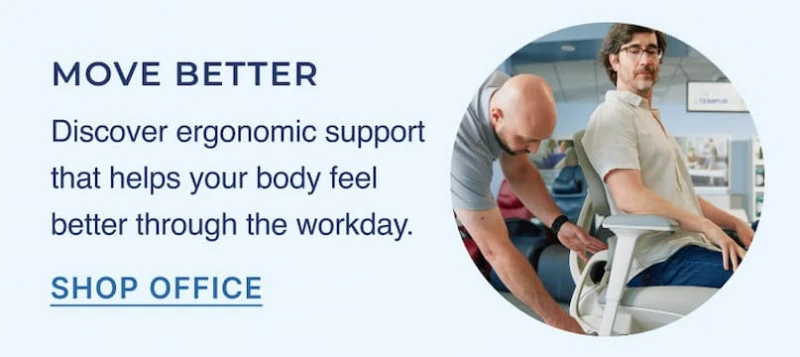 discover ergonomic support