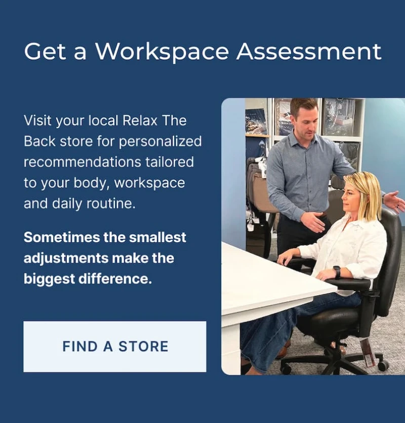 get a workspace assessment and visit a store now