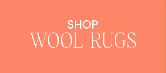 SHOP WOOL RUGS