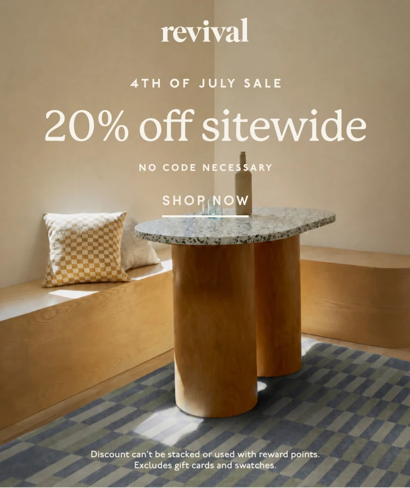Revival | 4TH OF JULY SALE | 20% off sitewide | No code necessary | SHOP NOW | Discount can’t be stacked or used with reward points. Excludes gift cards and swatches.