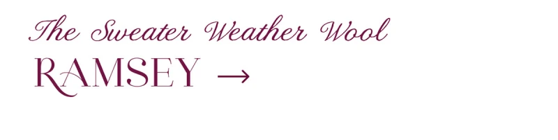 The Swater Weather Wool RAMSEY